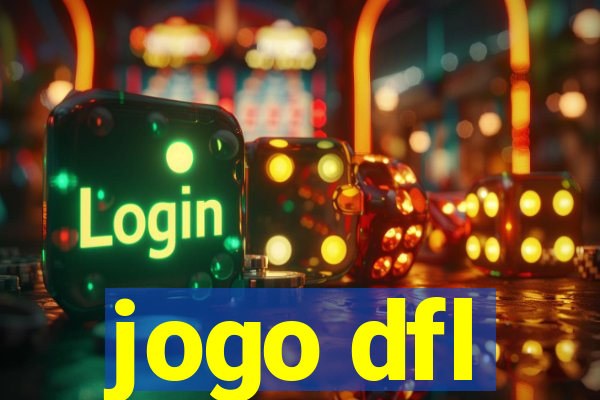 jogo dfl